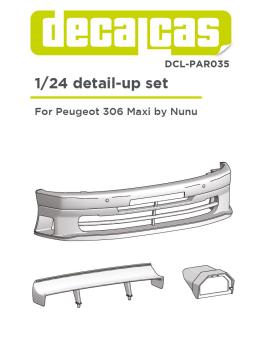 Peugeot 306 MAXI Detail up set for NUNU